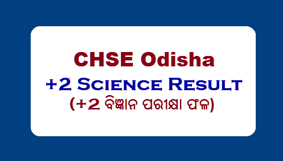 chse odisha +2 science result
