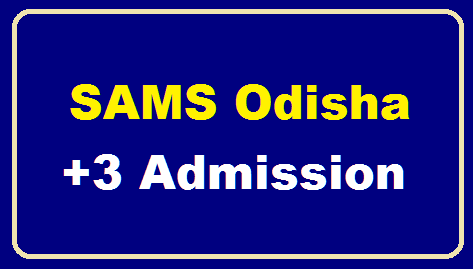 odisha +3 Admission Application, Selection Merit List, IntimationLetter