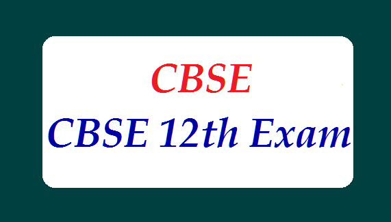cbse class 12th time table, admit card, result